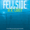 Fellside | M.R Carey