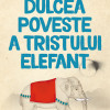 Dulcea poveste a tristului elefant | Diana Adamek