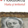 Harta si teritoriul | Michel Houellebecq