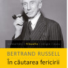 In cautarea fericirii | Bertrand Russell