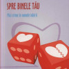 Spre binele tau. Mici crime in numele iubirii | Gianna Schelotto