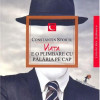 Viata e o plimbare cu palaria pe cap | Constantin Stoiciu