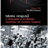 Istoria nespusa a razboaielor si conflictelor interetnice din Romania moderna | Dan-Silviu Boerescu