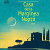 Casa de la Marginea Noptii | Catherine Banner