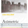 Asimetric | Lisa Halliday