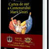 Cartea de aur a Centenarului Marii Uniri | Bogdan Bucur