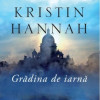 Gradina de iarna | Kristin Hannah