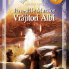 Povestile Marilor Vrajitori Albi | Aurel Carasel