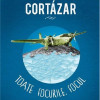 Toate focurile, focul | Julio Cortázar