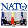NATO. 70 de ani de aparare si securitate euro-atlantica | Radu Tudor
