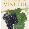 Atlasul mondial al vinului | Hugh Johnson, Jancis Robinson
