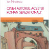 Cine-i autorul acestui roman senzational? | Ion Minulescu