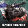 Razboiul din aprilie | Adrian Scrieciu