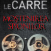 Mostenirea spionilor | John le Carre