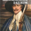 Soarta mercenarului si alte destine | Marina Costa