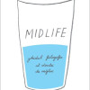 Midlife | Kieran Setiya