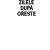 Zilele dupa Oreste | Vitalie Ciobanu