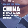 Mania lui Mao | Yu Hua