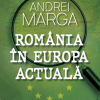 Romania in Europa actuala | Andrei Marga