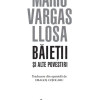 Baietii si alte povestiri | Mario Vargas Llosa