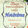 Hotararea | Kathryn Taylor