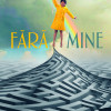 Fara mine | Gayle Forman