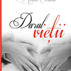 Darul vietii | Alina Cosma