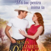 Un loc pentru inima ta | Susan Elizabeth Phillips