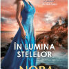 In lumina stelelor | Nora Roberts