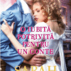 O iubita potrivita pentru un conte | Sarah Maclean 