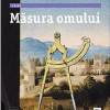 Masura omului | 