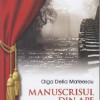 Manuscrisul din ape | Olga Delia Mateescu