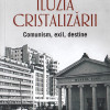 Iluzia cristalizarii | Liliana Corobca