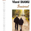 Seniorul | Viorel Dianu