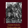 Friedrich Nietzsche. Filosofia ca pathos tragic si exercitiu de sobrietate | Florin Voica