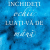 Inchideti ochii, luati-va de mana | Chris Bohjalian