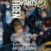 Nebun dupa Paris | Aurel Gheorghe Ardeleanu