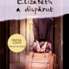 Elizabeth a disparut | Emma Healey
