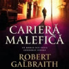 Cariera malefica | Robert Galbraith