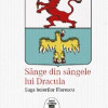 Sange din sangele lui Dracula | Radu R.Florescu, Matei Cazacu