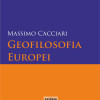 Geofilosofia Europei | Massimo Cacciari