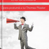 Opera postuma a lui Thomas Pilaster | Éric Chevillard