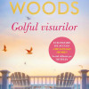 Golful visurilor | Sherryl Woods