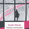 Femeia minimarket | Sayaka Murata