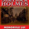Memoriile lui Sherlock Holmes | Arthur Conan Doyle