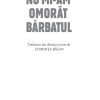 Nu mi-am omorat barbatul | Liu Zhenyun