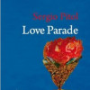 Love Parade | Sergio Pitol