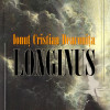 Longinus | Ionut Cristian Deaconita