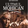 Ultimul Mohican | James Fenimore Cooper