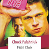 Fight Club | Chuck Palahniuk